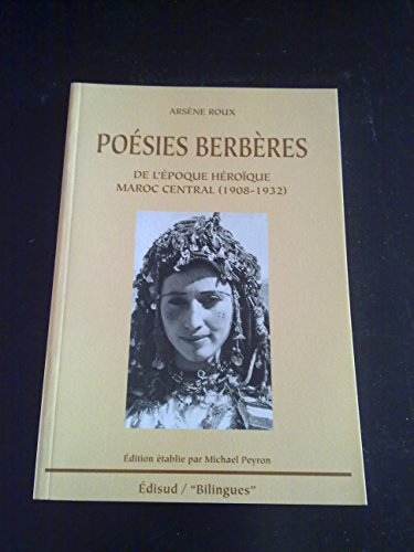 Poésies berbères de l'époque héroïque : Maroc central : 1908-1932