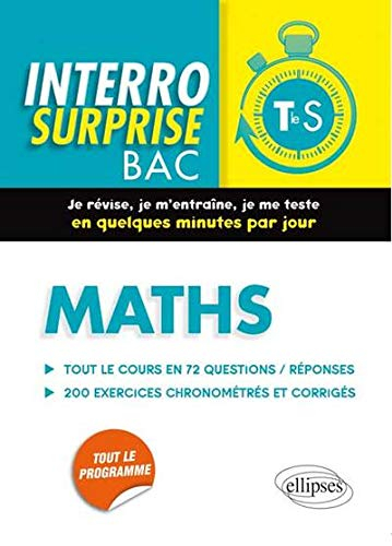 Maths, terminale S : points clés à maîtriser, exercices chronométrés et corrigés