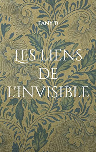 Les liens de l'invisible