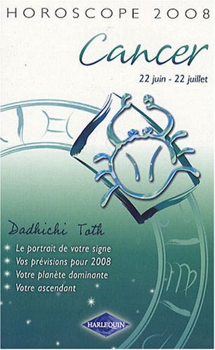 Cancer : 22 juin-22 juillet, horoscope 2008