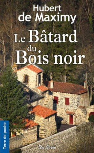 Le bâtard du Bois noir