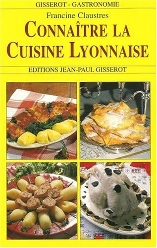 Connaître la cuisine lyonnaise