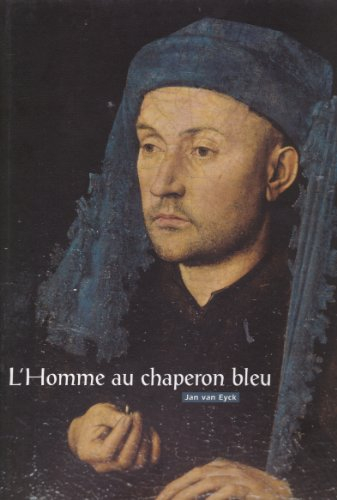 L'Homme au chaperon bleu de Jan van Eyck