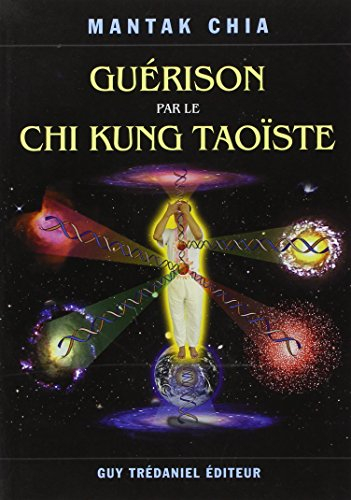 Guérison par le chi kung taoïste