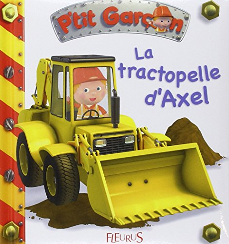 Le tractopelle d'Axel