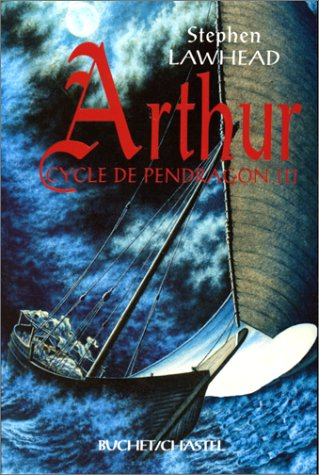 Le cycle de Pendragon. Vol. 3. Arthur