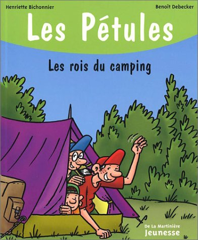 Les Pétules. Vol. 13. Les rois du camping