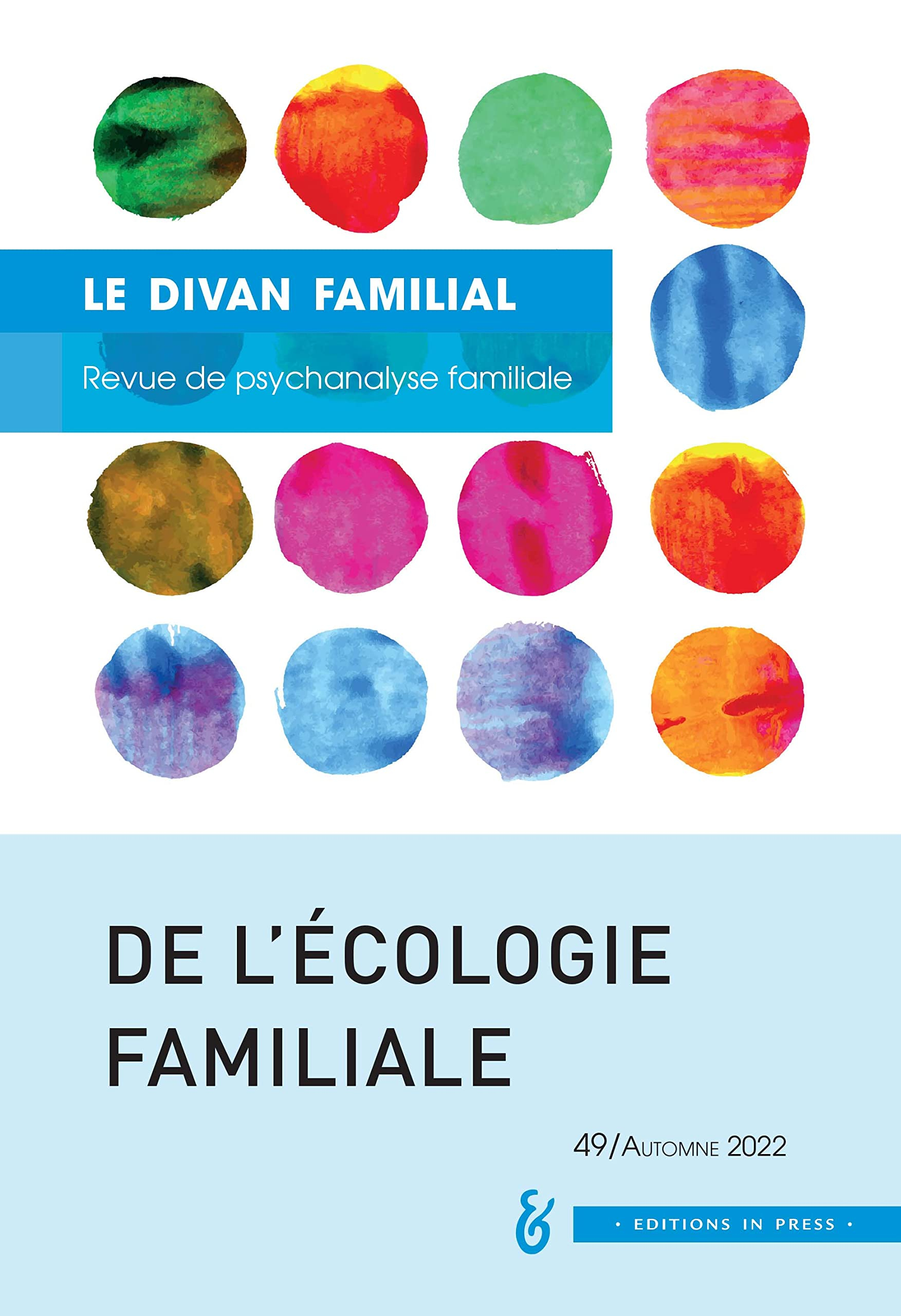 Divan familial (Le), n° 49. De l'écologie familiale