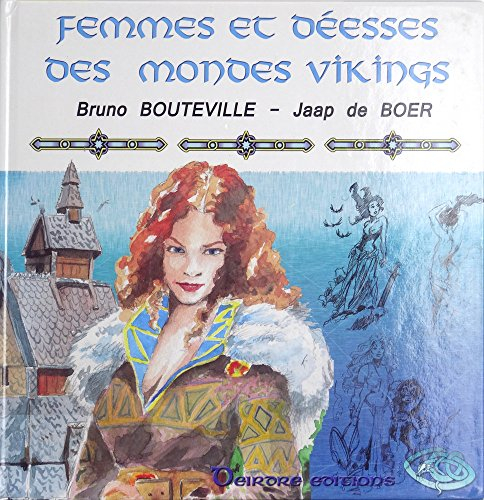 Femmes et déesses des mondes vikings