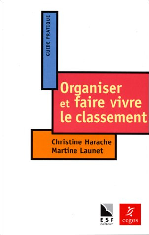 Organiser et faire vivre le classement