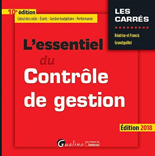 L'essentiel du contrôle de gestion : édition 2018