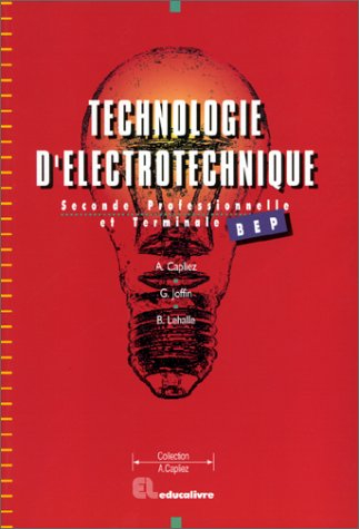 Technologie d'électronique BEP : seconde professionnelle et terminale