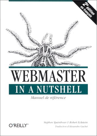 Webmaster in a nutshell : manuel de référence