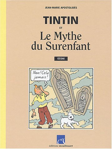 Tintin et le mythe du surenfant
