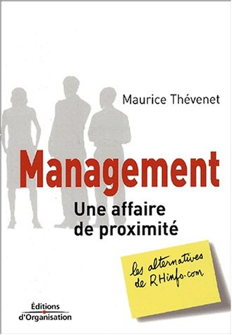 Management : une affaire de proximité