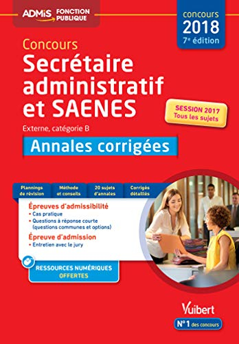 Concours secrétaire administratif et SAENES : externe, catégorie B, concours 2018-2019 : annales cor
