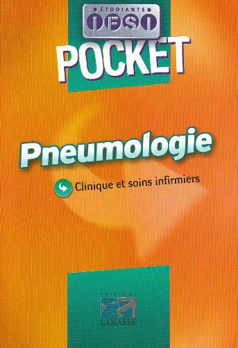 Pneumologie : clinique et soins infirmiers