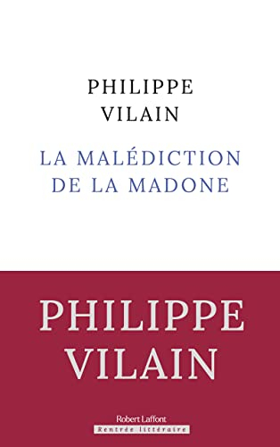 La malédiction de la Madone