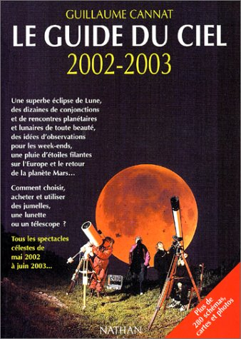 Le guide du ciel 2002-2003