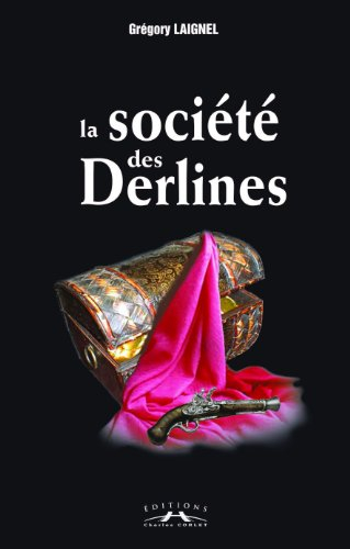 La société des Derlines