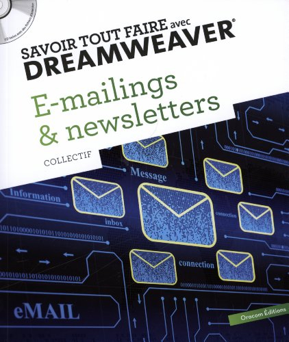 Savoir tout faire avec Dreamweaver : e-mailings & newletters