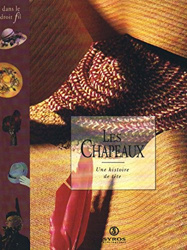 Les chapeaux : une histoire de tête