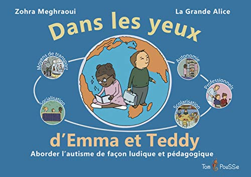 Dans les yeux d'Emma et Teddy : aborder l'autisme de façon ludique et pédagogique