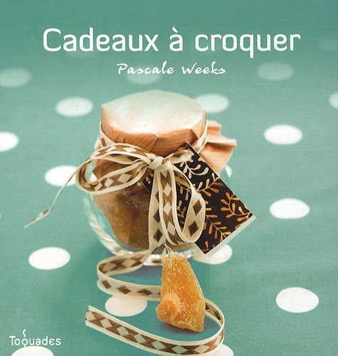 cadeaux à croquer