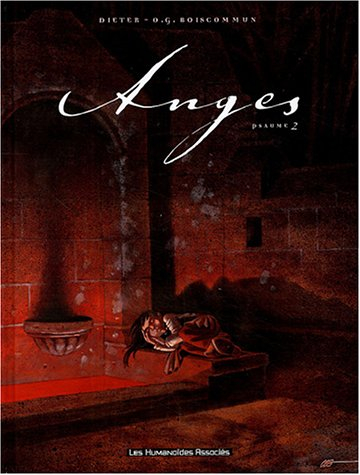 Anges. Vol. 2. Psaume 2