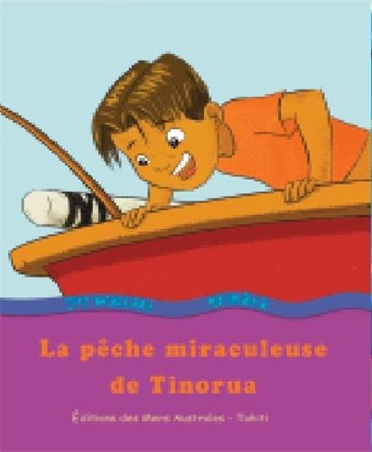 La pêche miraculeuse de Tinorua