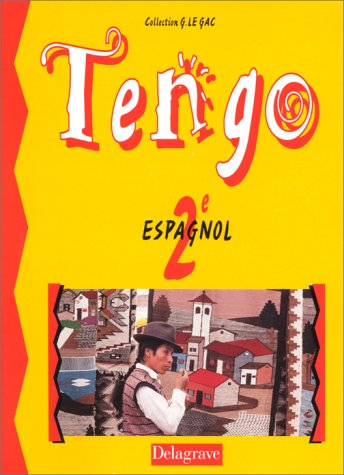 Tengo : espagnol, 2e