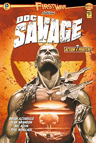 First Wave featuring : Doc Savage. Vol. 2