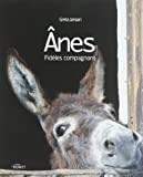 Anes : ces fidèles compagnons