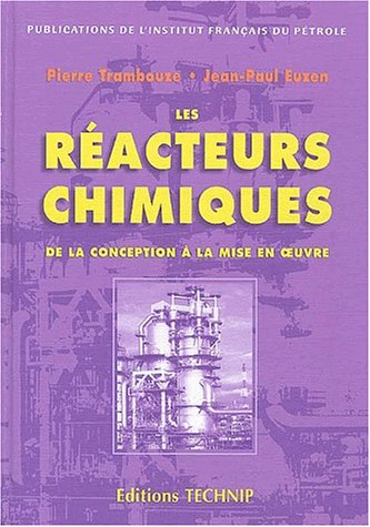 Les réacteurs chimiques : de la conception à la mise en oeuvre