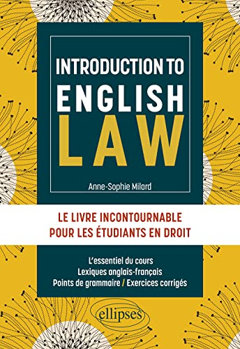 Introduction to English law : le livre incontournable pour les étudiants en droit