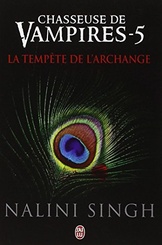 Chasseuse de vampires. Vol. 5. La tempête de l'archange