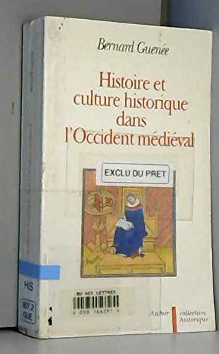 Histoire et culture historique dans l'Occident médiéval