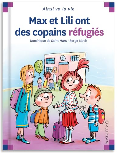 Max et Lili ont des copains réfugiés