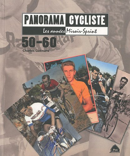Panorama cycliste 50-60 : les années Miroir-Sprint