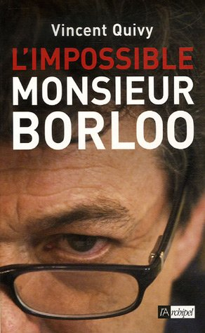 L'impossible Monsieur Borloo