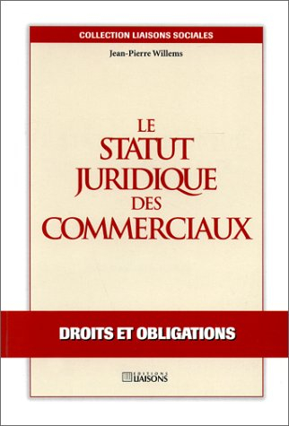 Le statut juridique des commerciaux