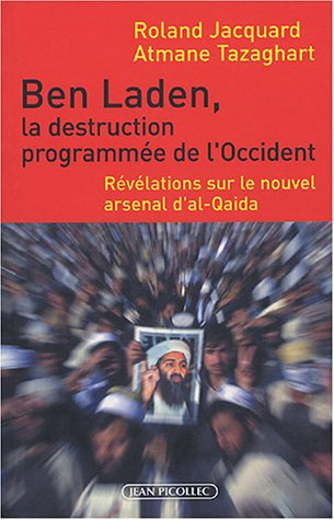 Ben Laden, la destruction programmée de l'Occident : révélations sur le nouvel arsenal d'al-Qaida