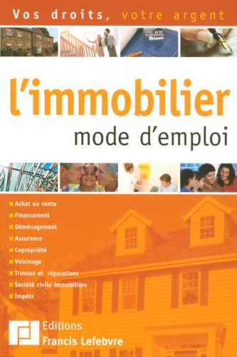 l'immobilier mode d'emploi