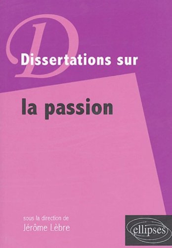 Dissertations sur la passion