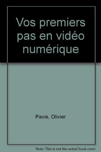 Vos premiers pas en vidéo numérique