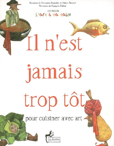 Il n'est jamais trop tôt pour cuisiner avec art