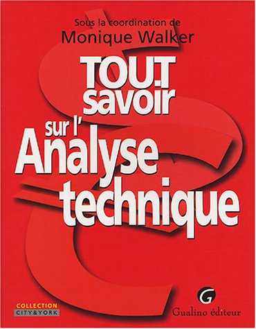 Tout savoir sur l'analyse technique