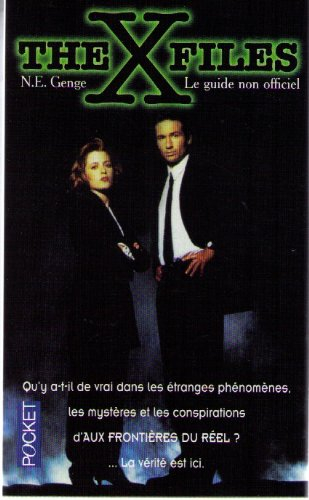 The X-Files : le guide non officiel. Vol. 1