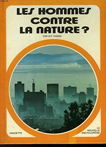 les hommes contre la nature