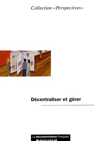 Décentraliser et gérer : analyse rétrospective et prospective de l'emploi public dans les collectivi